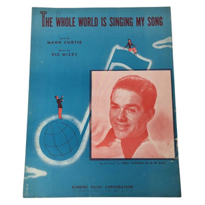 ''The Whole World Is Singing my song'' Vintage 1946 sheet music