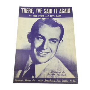 ''There, I've Said It Again'' by Redd Evans and Dave Mann