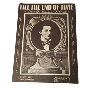 TILL THE END OF TIME Based on Chopin's Polonaise Sheet music