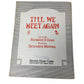 ''TILL WE MEET AGAIN'' By Raymond B Egan and Richard A Whiting - A+ Stuff - SHEET MUSIC - A+ Stuff