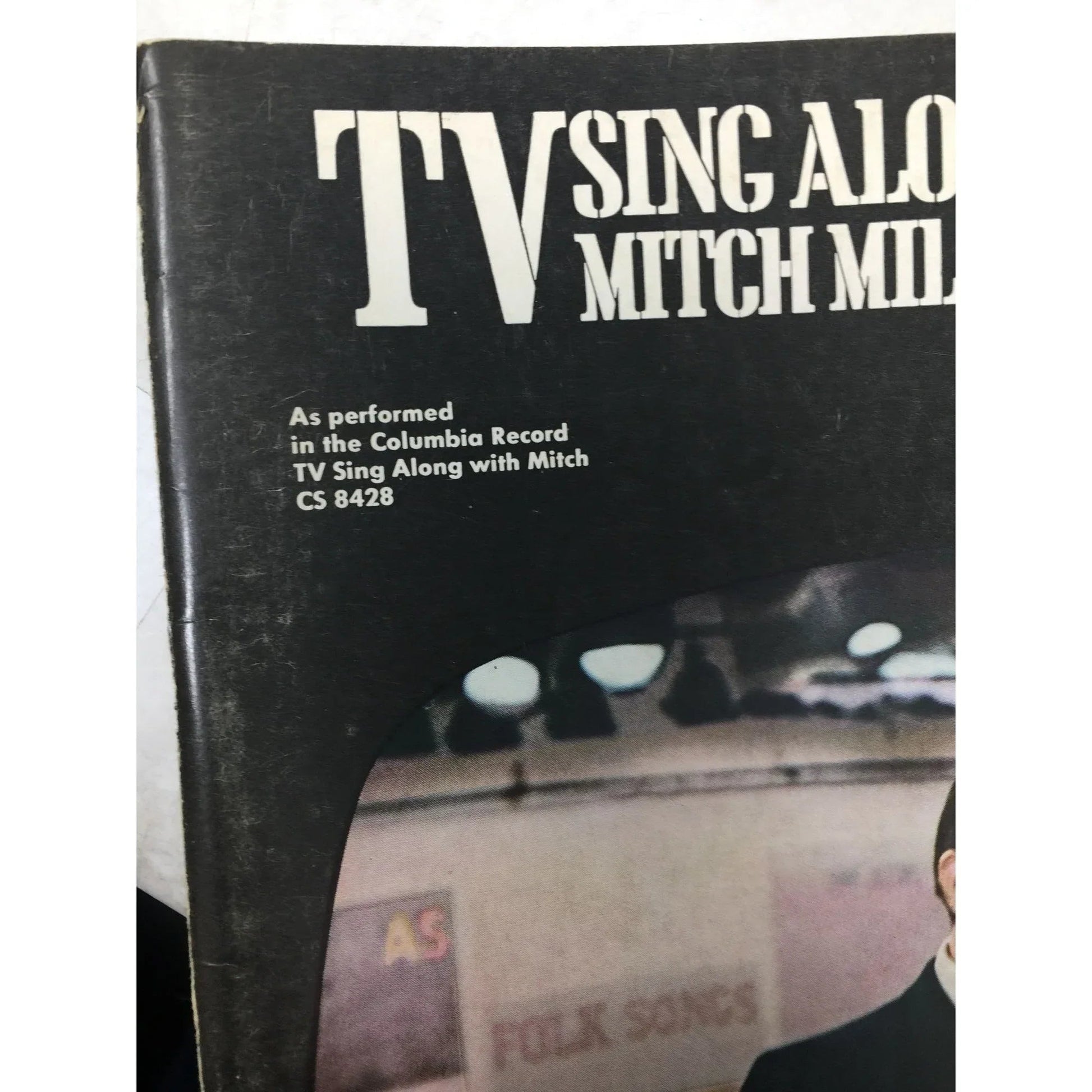 ''TV Sing Along With Mitch - Mitch Miller and the Gang'' Words and music - A+ Stuff - SHEET MUSIC - A+ Stuff
