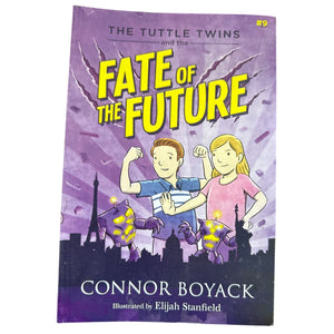 The Tuttle Twins and the Fate of the Future (Book #9)