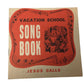 VACATION SCHOOL SONG BOOK JESUS CALLS - A+ Stuff - A+ Stuff