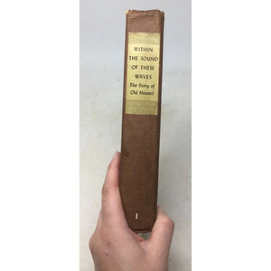 Vintage Hardcover Book "Within the Sound of These Waves"