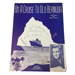 Vintage ''On A Cruise To Old Bermuda'' Sheet Music