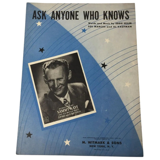 Vintage Sheet Music 1947 ''Ask Anyone Who Knows'' - A+ Stuff - sheet music - A+ Stuff