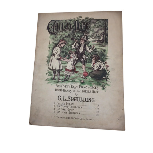 Vintage Sheet Music Book - ''Child Life'' by J L Spaulding - A+ Stuff - SHEET MUSIC - A+ Stuff