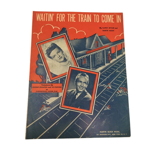 ''Waitin' For The Train To Come in'' by Sunny Skylar and Martin Block - A+ Stuff - SHEET MUSIC - A+ Stuff