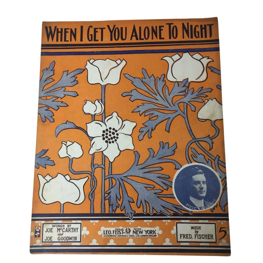 ''When I Get You Alone to Night'' Vintage Sheet Music Book - A+ Stuff - Sheet Music - A+ Stuff