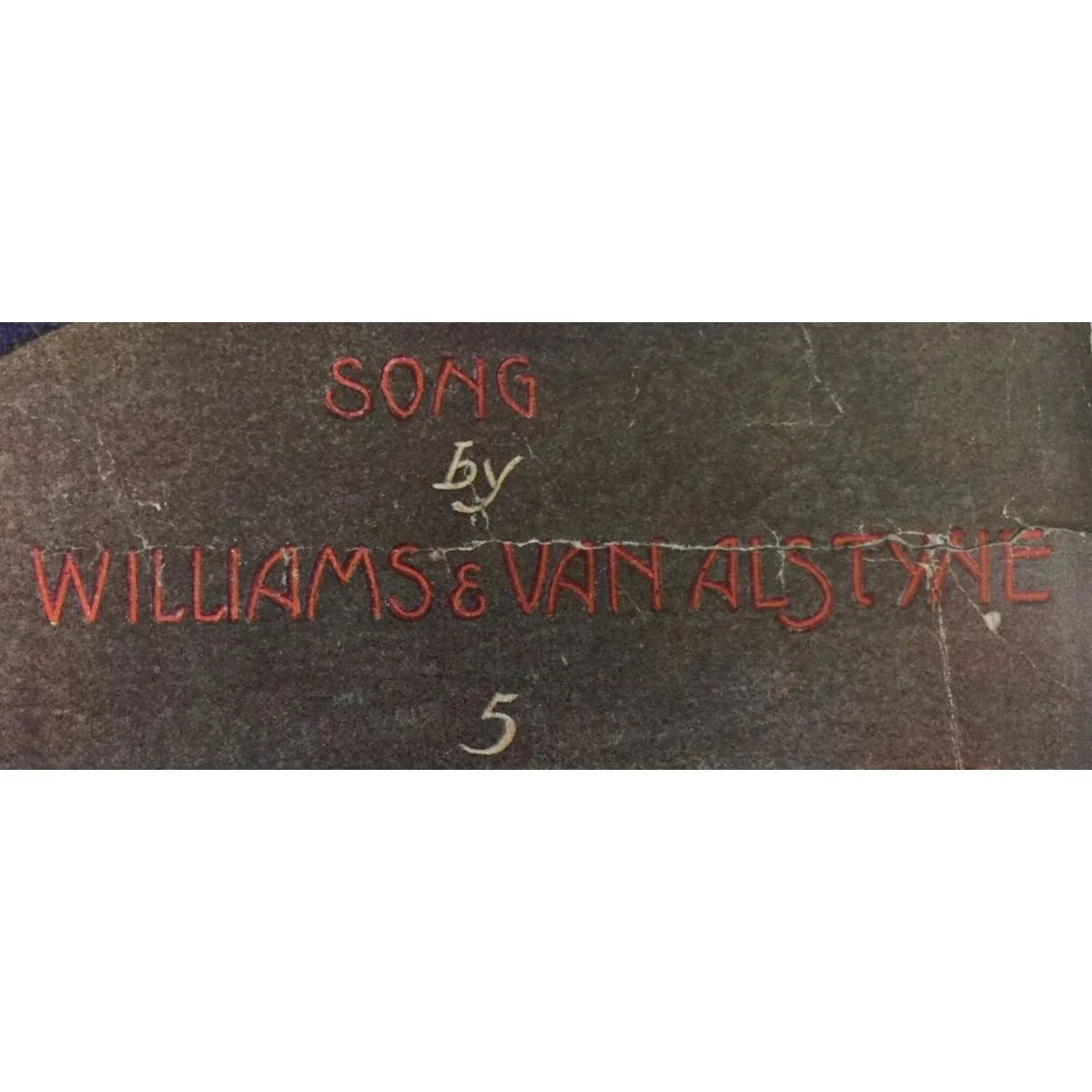 ''WONT YOU COME OVER TO MY HOUSE'' by Williams and Van Alstyne - A+ Stuff - SHEET MUSIC - A+ Stuff