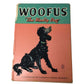 ''Woofus The Wooly Dog'' by Jane Curry Hardcover Vintage Book - A+ Stuff - books - A+ Stuff