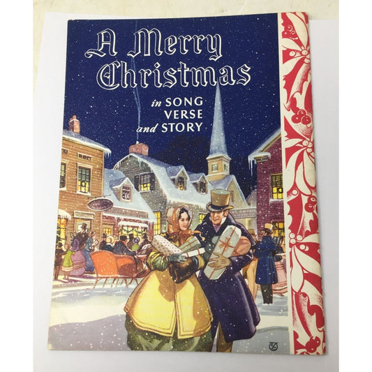 Vintage Holiday Book titled A Merry Christmas in Song, Verse, and Story. unbranded  A+ Stuff Sheet Music