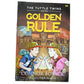 The Tuttle Twins and the Golden Rule (book #6) A+ Stuff  A+ Stuff Books