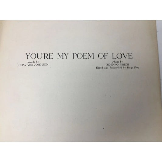 ''You're My Poem of Love'' by Howard Johnson and Zdenko Fibich - A+ Stuff - SHEET MUSIC - A+ Stuff