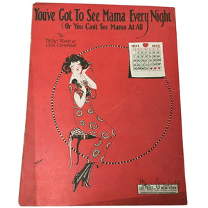 ''You've Got To See Mama Every Night (Or You Can't See Mama At All)'' Sheet music book