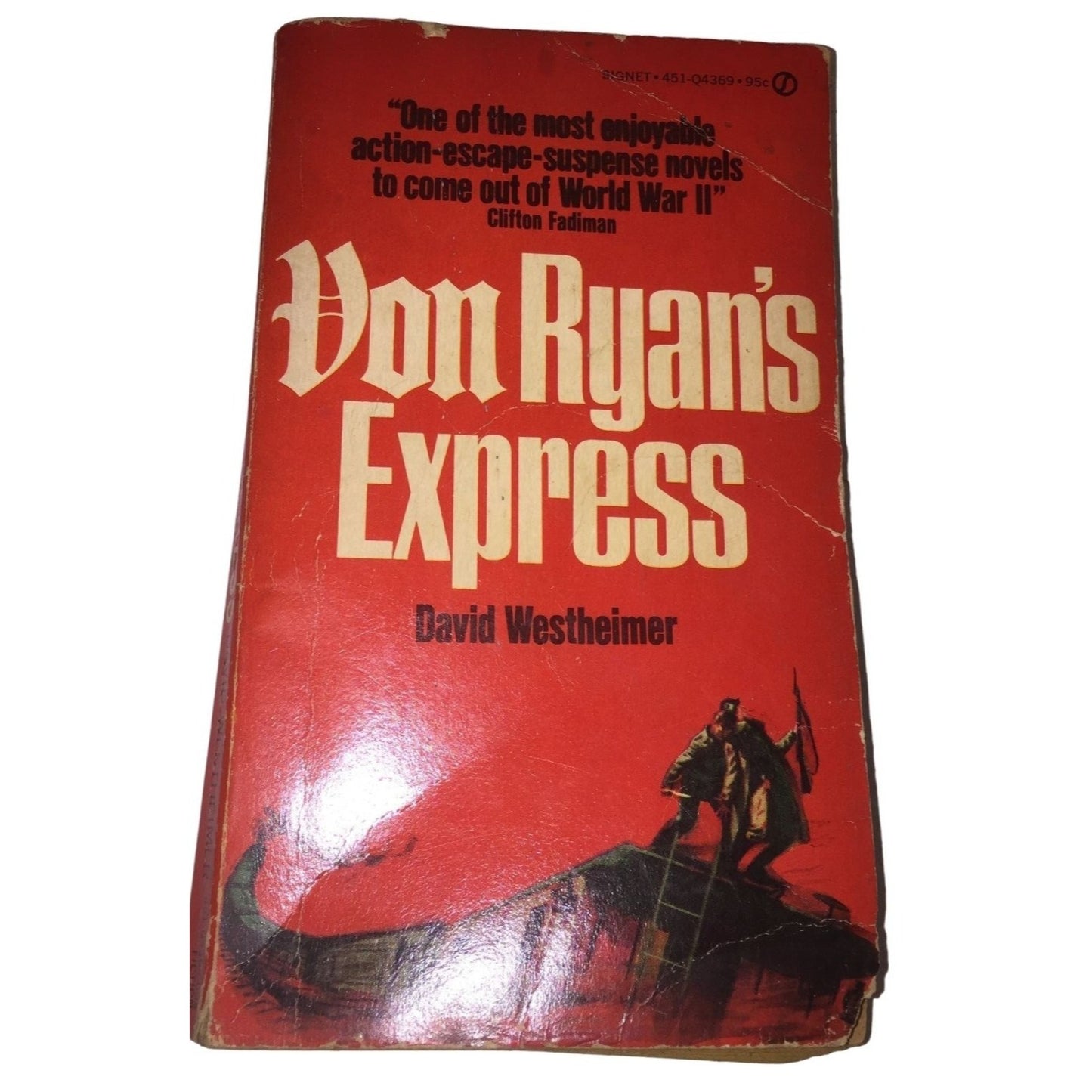 Von Ryan's Express  by David Westheimer (1964 Edition) Softcover