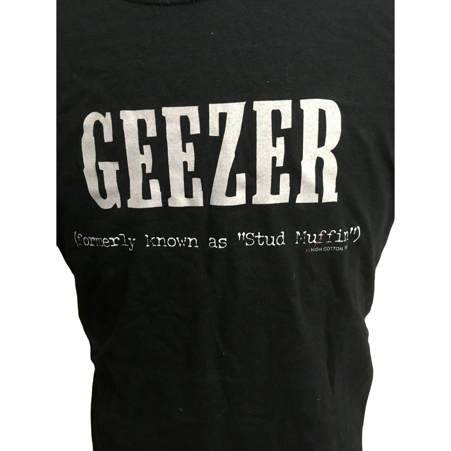 "GEEZER" (Formerly know as "Stud Muffin") Novelty Gift T-Shirt for Dad or Husband FREE SHIPPING