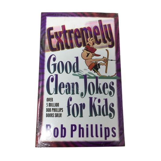 Extremely Good Clean Jokes for Kids - Bob Phillips - New (Sealed)