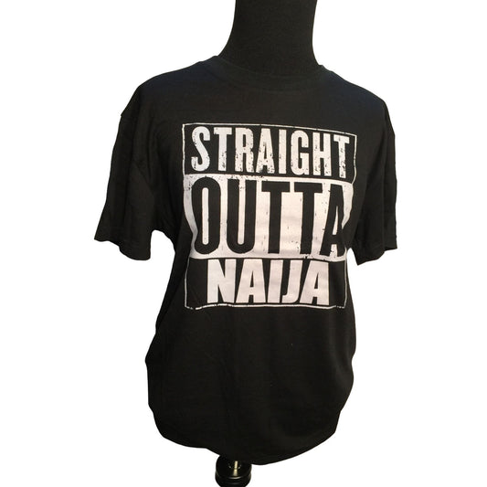 Straight Outta Naija Black and White T Shirt - Size Medium