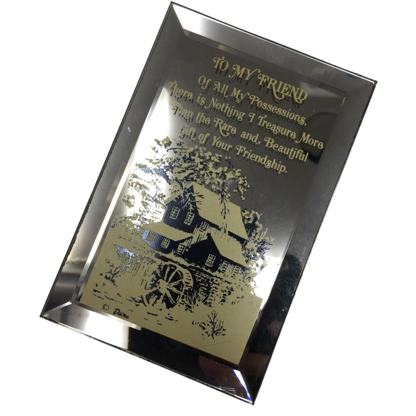 Friendship Mirrored Plaque Gift Decor with Stand "To My Friend" - Of all my possessions there is nothing...