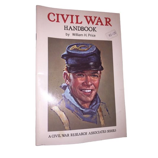 The Civil War Handbook By WIlliam Price (1961) Softcover American History Book